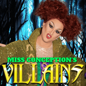 Miss Conceptions's Villains Provincetown