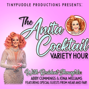 The Anita Cocktail Variety Hour Provincetown