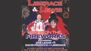 LIBERACE & LEWIS: BRING ON THE FIREWORKS Ptown