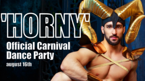 ‘HORNY’ – Official Carnival Dance Party Ptown