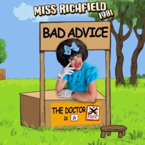 Miss Richfield Bad Advice
