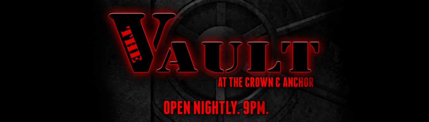 The Vault Crown & Anchor Ad