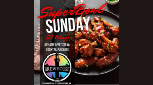SuperBowl Sunday at Brewhouse