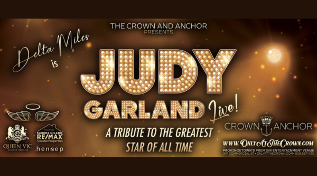 “Delta Miles is JUDY GARLAND LIVE!” at the Crown and Anchor in Provincetown promises an unforgettable journey back to the golden age of Hollywood, where audiences can experience the magic of Judy Garland up close and personal.